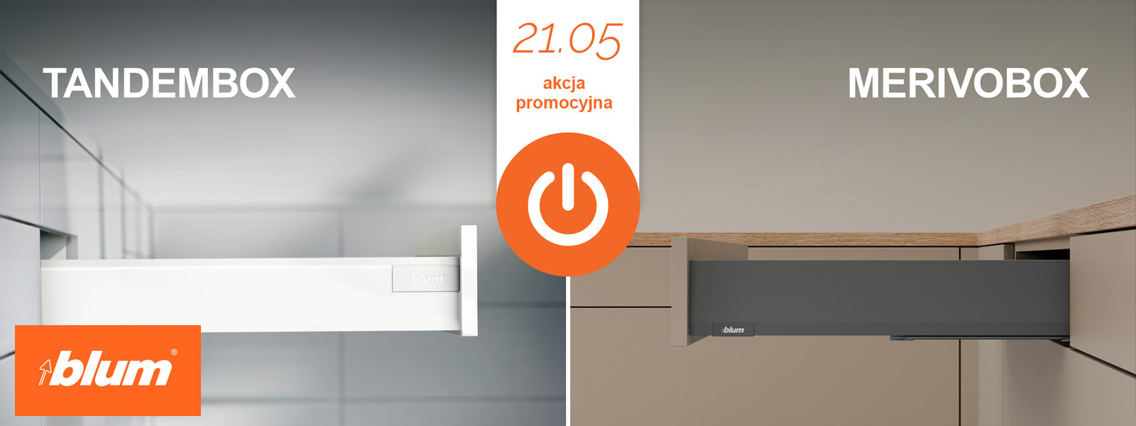 BLUM promocja szuflady TANDEMBOX /MERIVOBOX